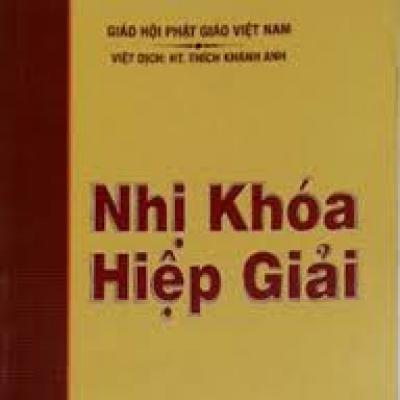 Nhị Khóa Hiệp Giải (HT Khánh Anh)